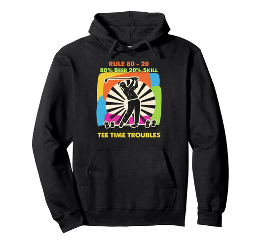 80 Alcohol 20 Skill Golf Ball Golfing Hoodie - Graphic Print Men Women - T-Shirt, Sweatshirt, Hoodie