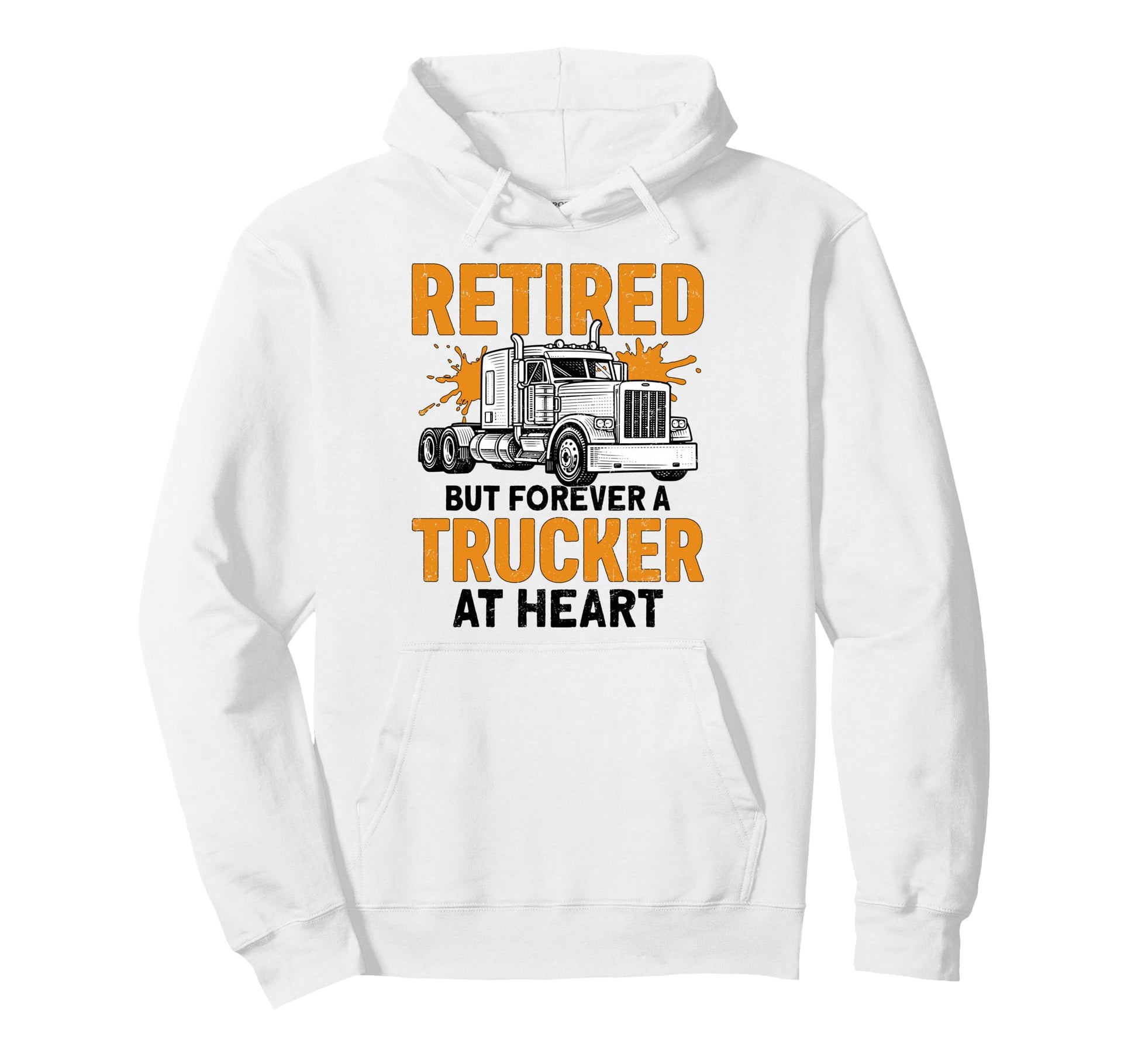 Retired But Forever Trucker Heart Hoodie - Graphic Print Men Women - T-Shirt, Sweatshirt, Hoodie