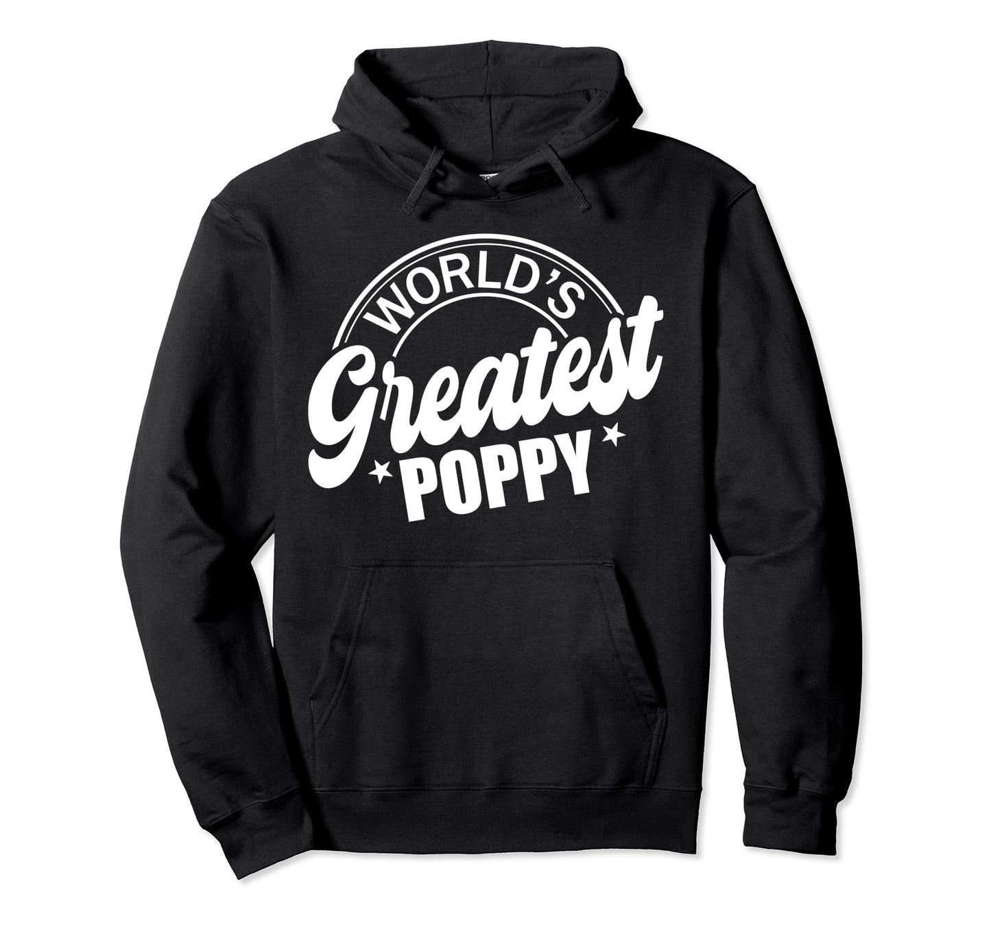 Worlds Greatest Poppy Pop Grandpa Hoodie - Novelty Apparel Men Women - T-Shirt, Sweatshirt, Hoodie