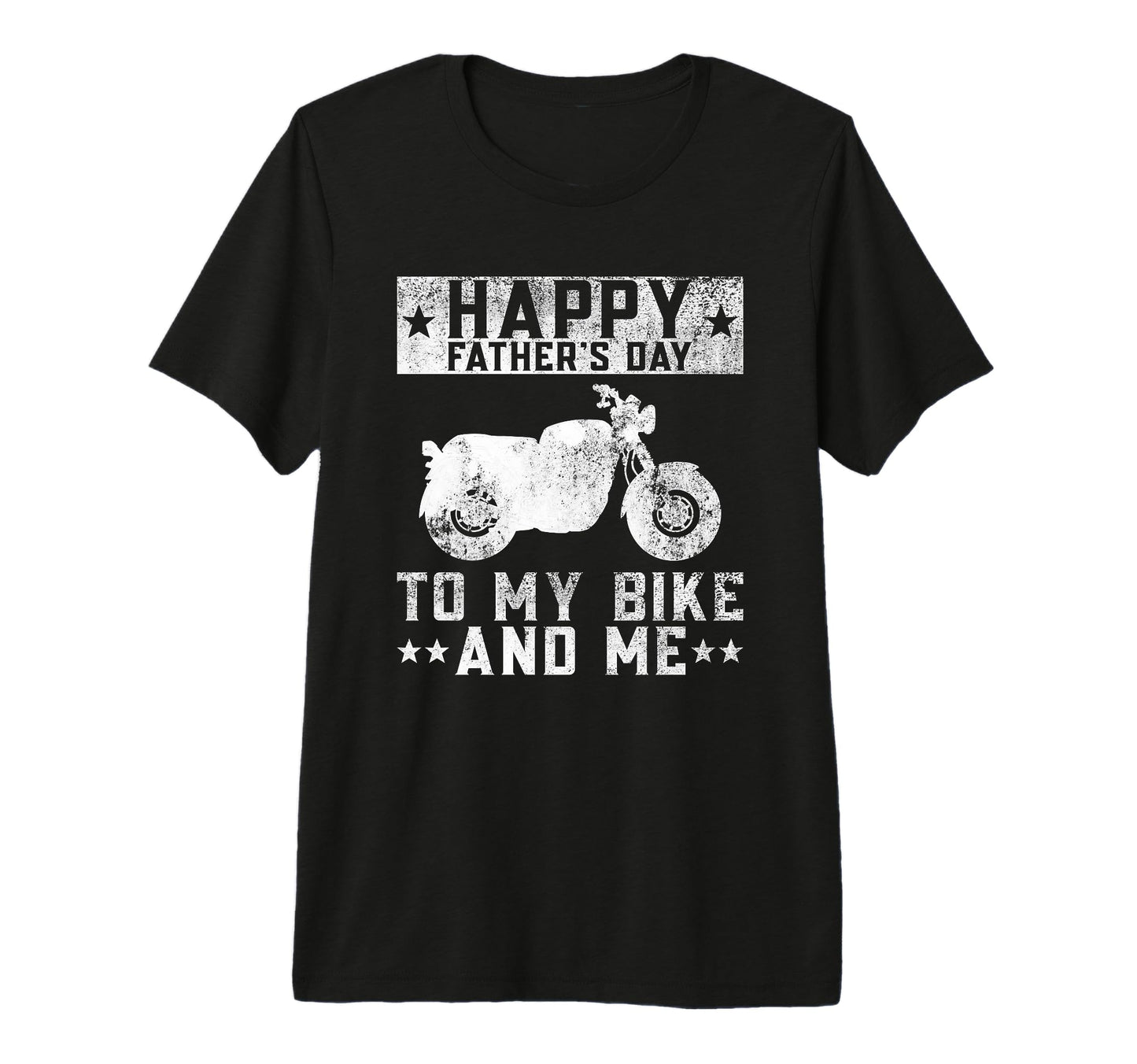 Happy Fathers Day To My Bike And Me T-Shirt - Trendy Graphic for Adults - T-Shirt, Sweatshirt, Hoodie