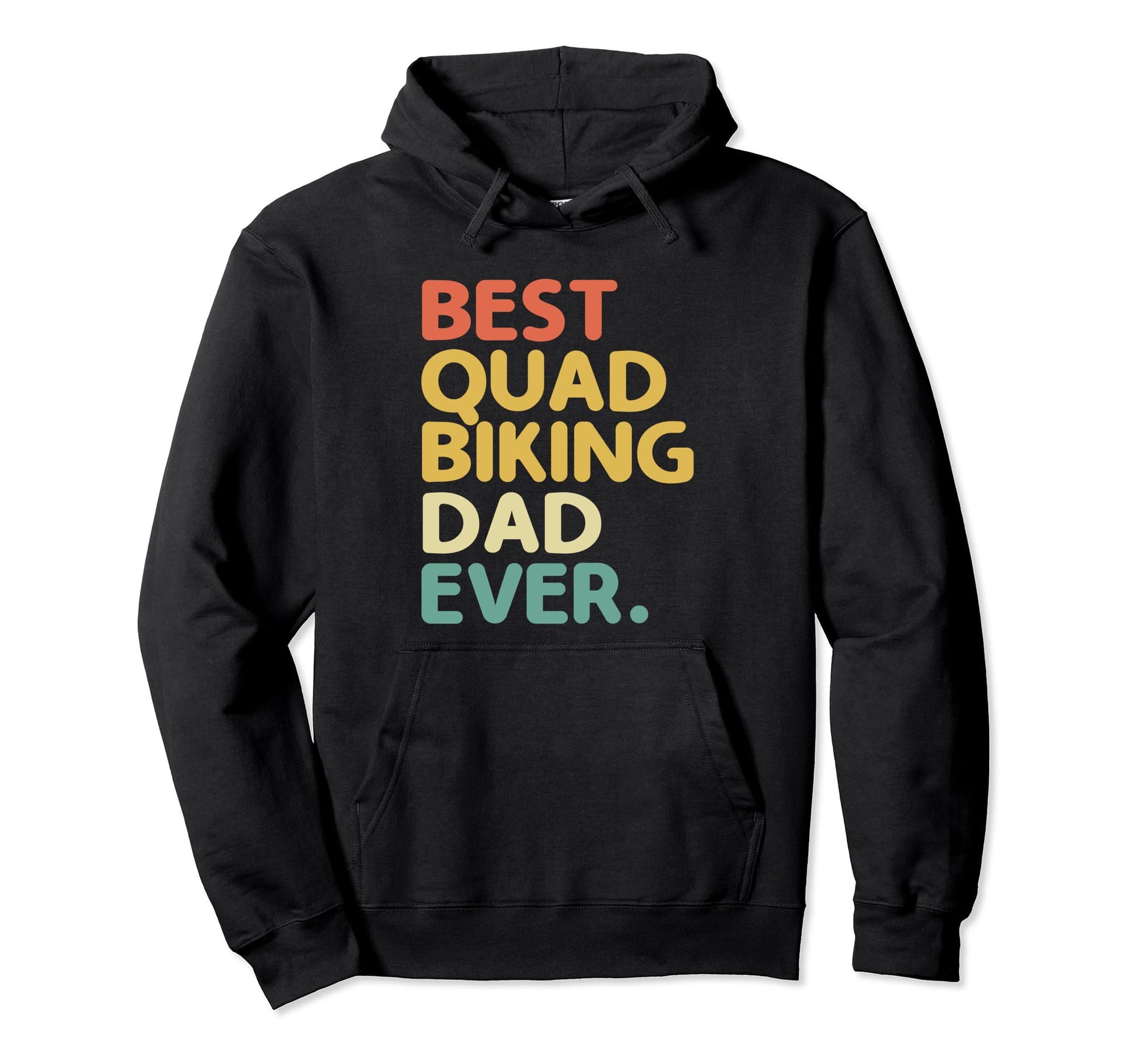 Best Quad Biking Dad Ever Atv 4 Hoodie - Custom Art Print Men Women - T-Shirt, Sweatshirt, Hoodie