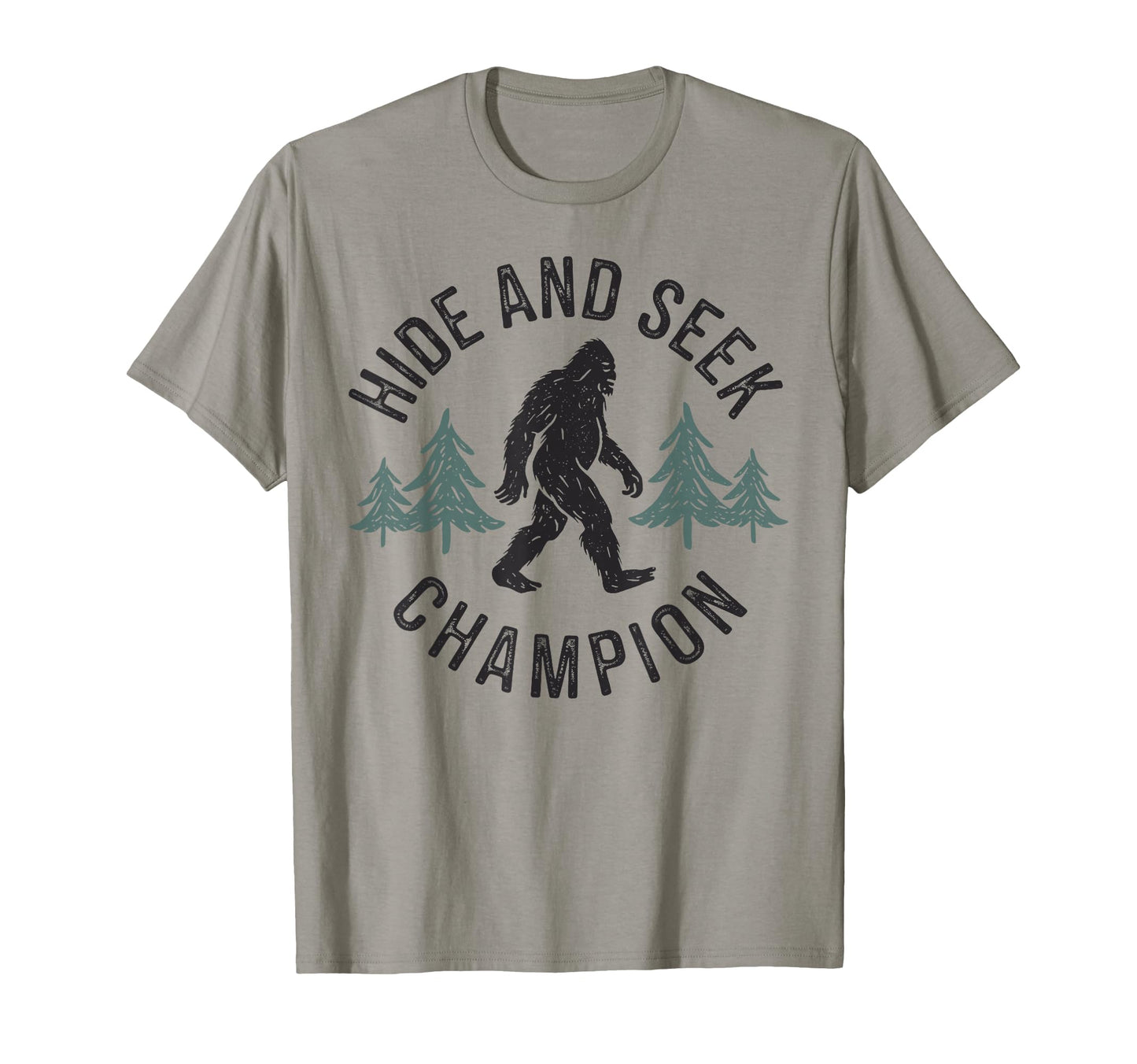 Hide And Seek Champion Funny Bigfoot T-Shirt - Novelty Apparel Men Women - T-Shirt, Sweatshirt, Hoodie