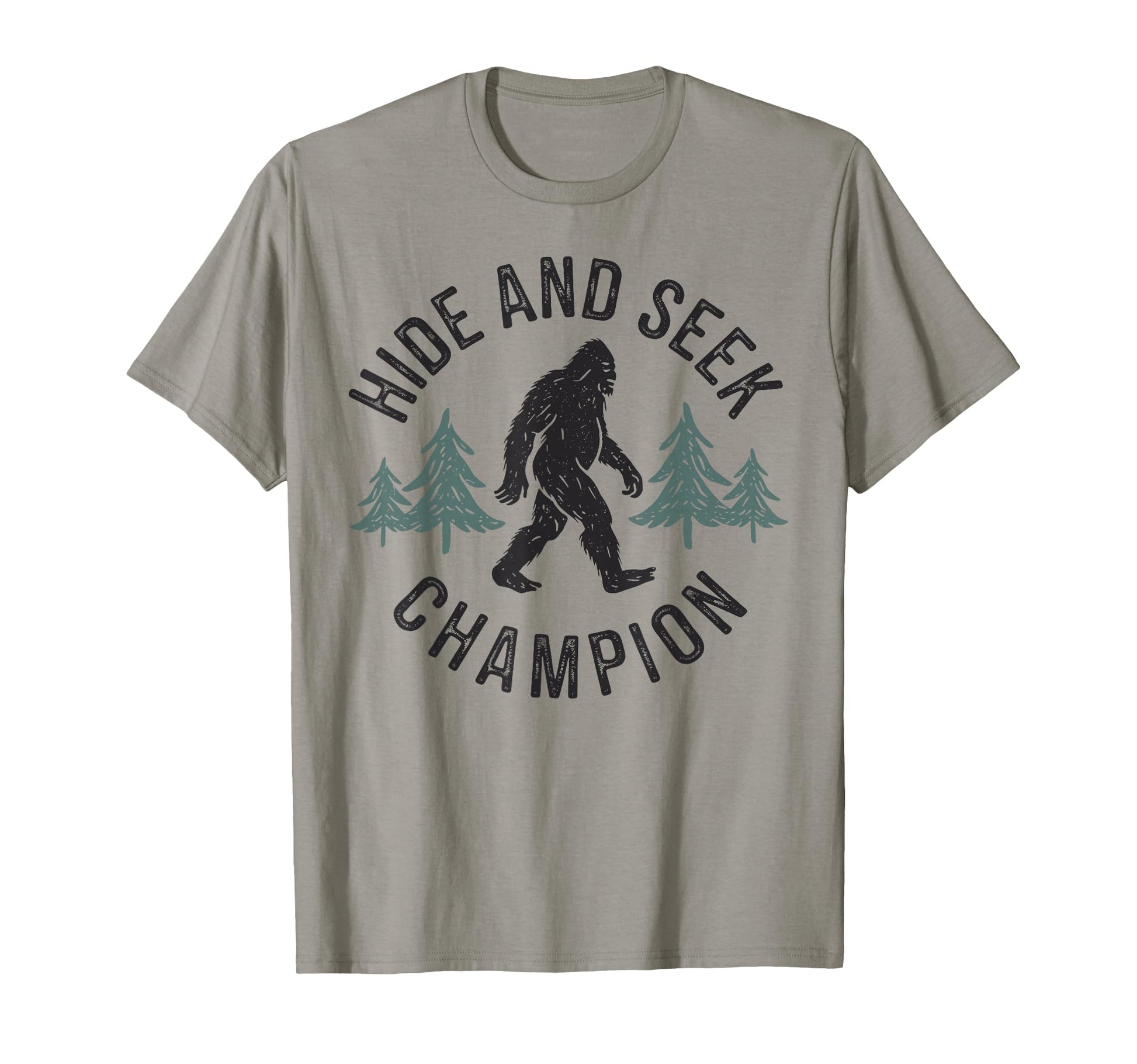 Hide And Seek Champion Funny Bigfoot T-Shirt - Novelty Apparel Men Women - T-Shirt, Sweatshirt, Hoodie