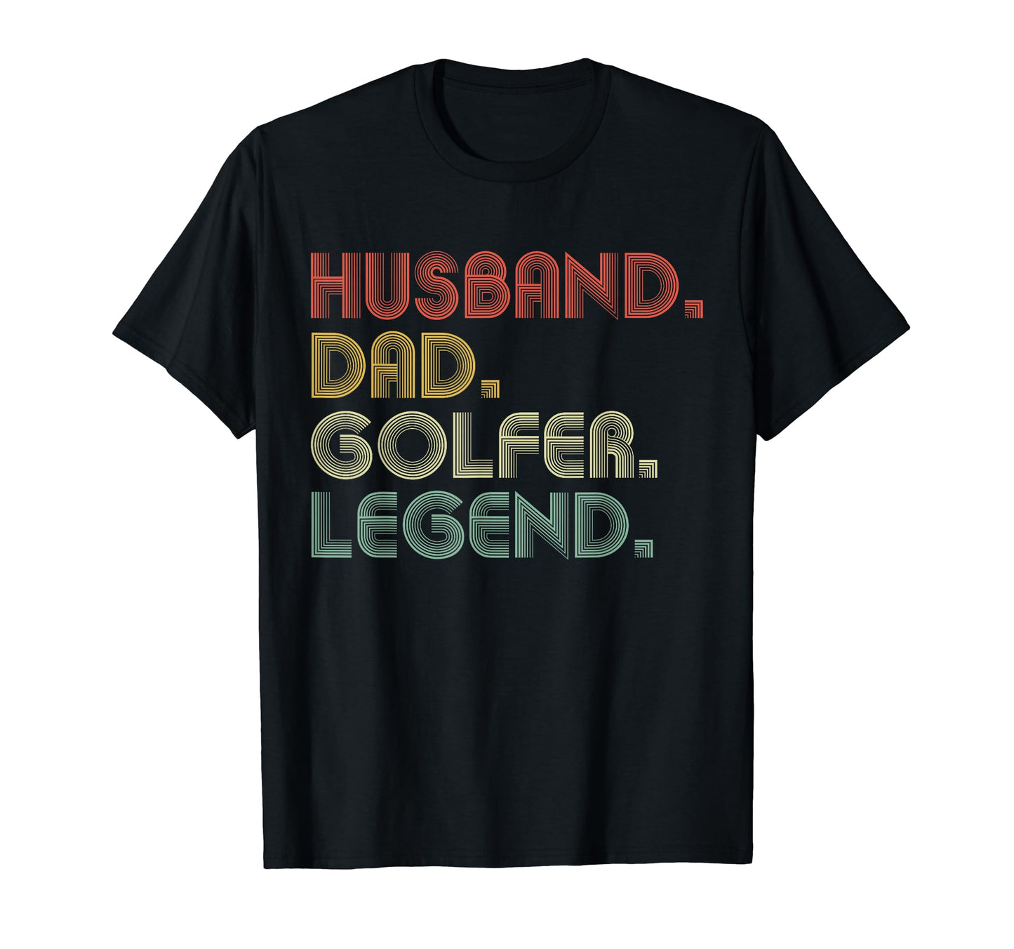 Sarcastic Husband Dad Golfer Legend T-Shirt - Graphic Print for Adults - T-Shirt, Sweatshirt, Hoodie