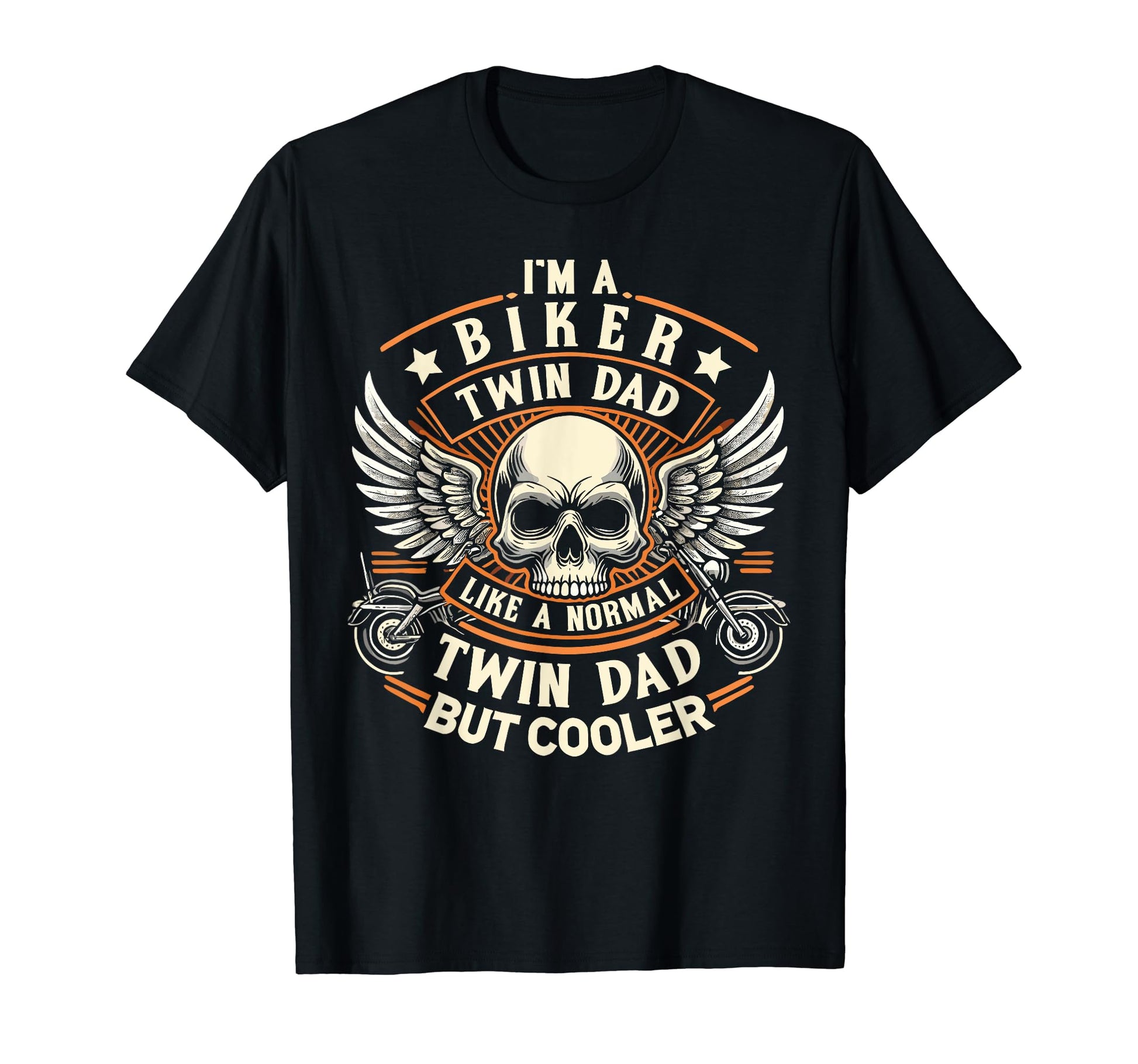 Biker Twin Dad Normal Twin Dad Cooler T-Shirt - Graphic Print Unisex - T-Shirt, Sweatshirt, Hoodie
