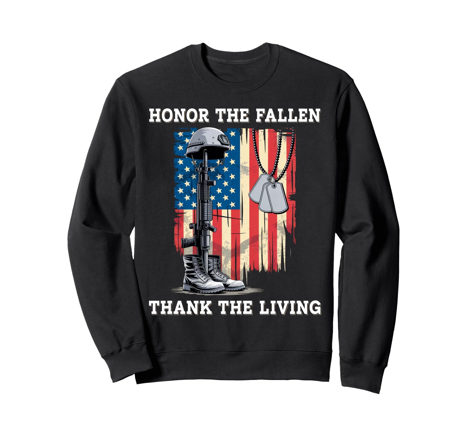 Distressed Memorial Day Honor Sweatshirt - Casual Everyday Wear Men Women - T-Shirt, Sweatshirt, Hoodie