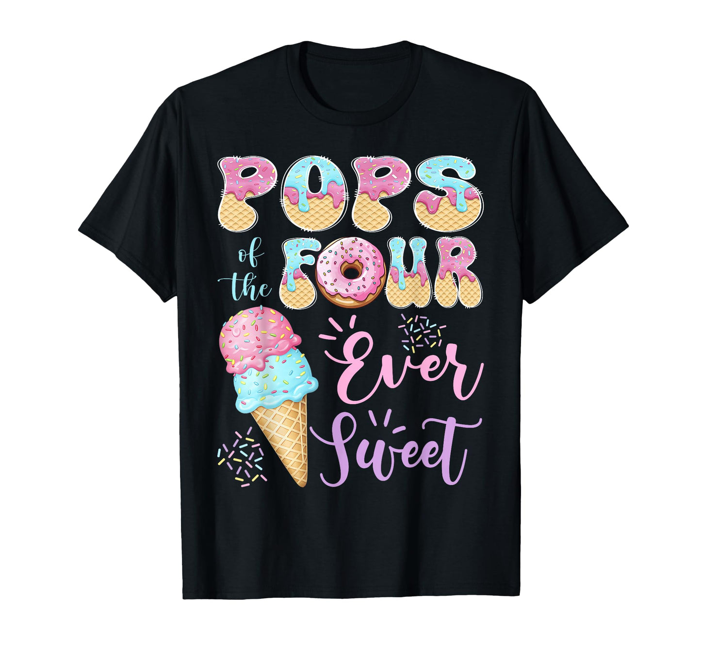 Pops Four Ever Sweet Ice Cream 4Th T-Shirt - Custom Art Print Unisex - T-Shirt, Sweatshirt, Hoodie