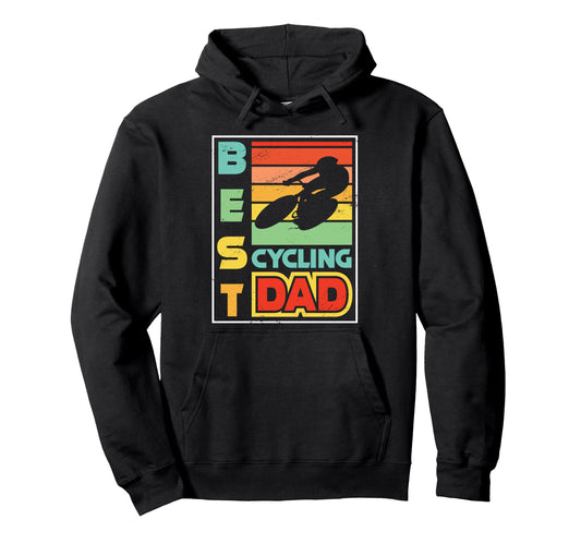 Best Cyling Dad Bicycle Cycling Hoodie - Streetwear Style for Adults - T-Shirt, Sweatshirt, Hoodie