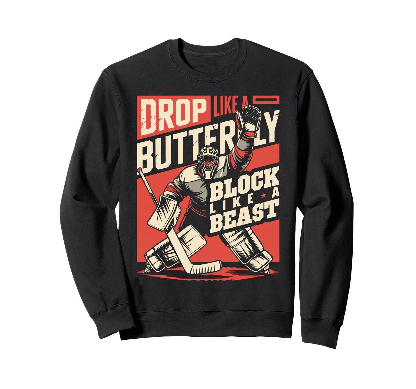 Ice Hockey Goalkeeper Ice Hockey Sweatshirt - Casual Everyday Wear Unisex - T-Shirt, Sweatshirt, Hoodie
