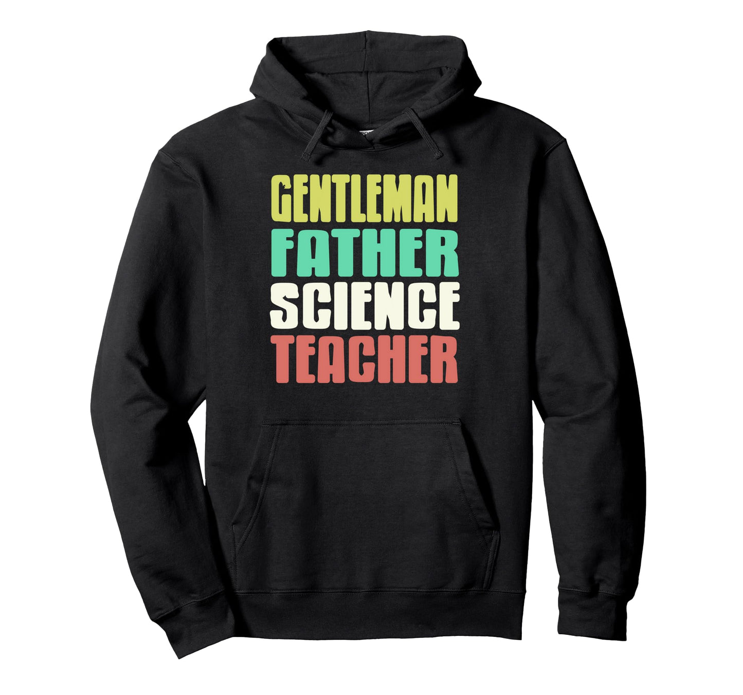 Gentleman Father Science Teacher Educator Hoodie - Unique Graphic Unisex - T-Shirt, Sweatshirt, Hoodie