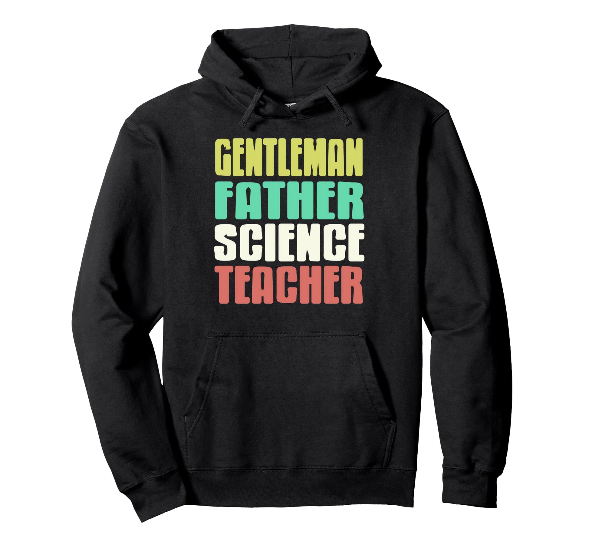 Gentleman Father Science Teacher Educator Hoodie - Unique Graphic Unisex - T-Shirt, Sweatshirt, Hoodie