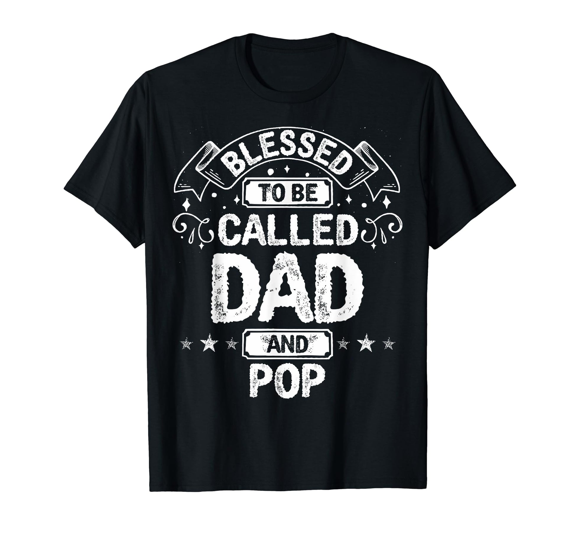 Pop Dads Blessed To Be Called Dad And Pop T-Shirt - Graphic Print Men Women - T-Shirt, Sweatshirt, Hoodie