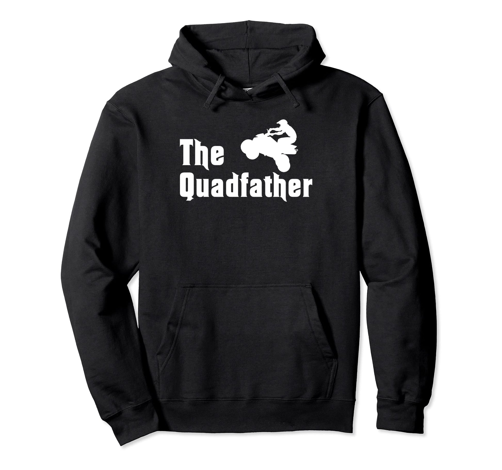 Quadfather Funny Atv Quad Bikers Four Hoodie - Graphic Print Unisex - T-Shirt, Sweatshirt, Hoodie