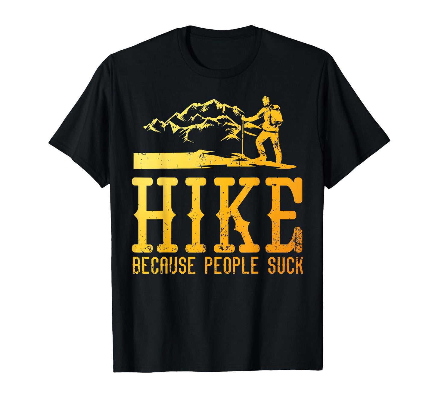 Best Hiking Art Outdoor Hike Hiker Gag T-Shirt - Unique Graphic for Adults - T-Shirt, Sweatshirt, Hoodie