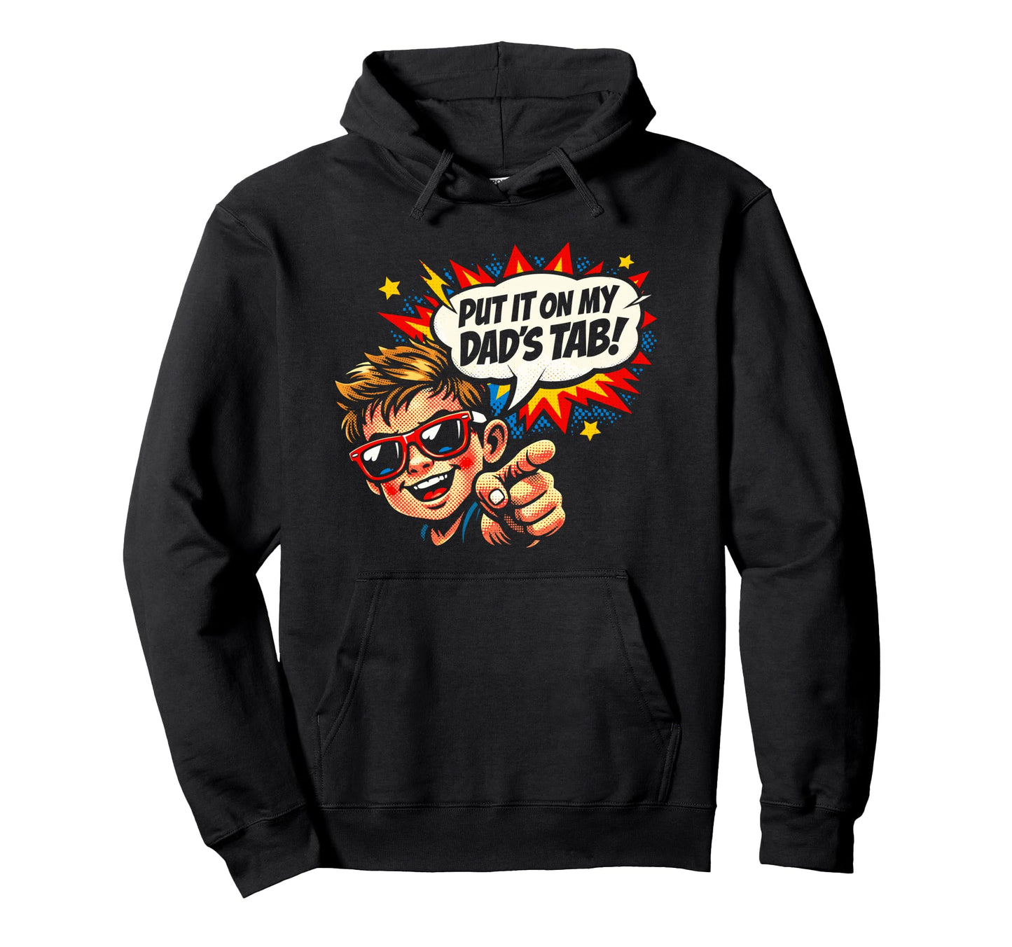 Put It My Dads Tab Funny Comic Pop Art Hoodie - Trendy Graphic Unisex - T-Shirt, Sweatshirt, Hoodie