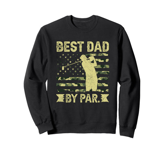 Best Dad Par Golf Silhouette Flag Sweatshirt - Aesthetic Graphic Men Women - T-Shirt, Sweatshirt, Hoodie