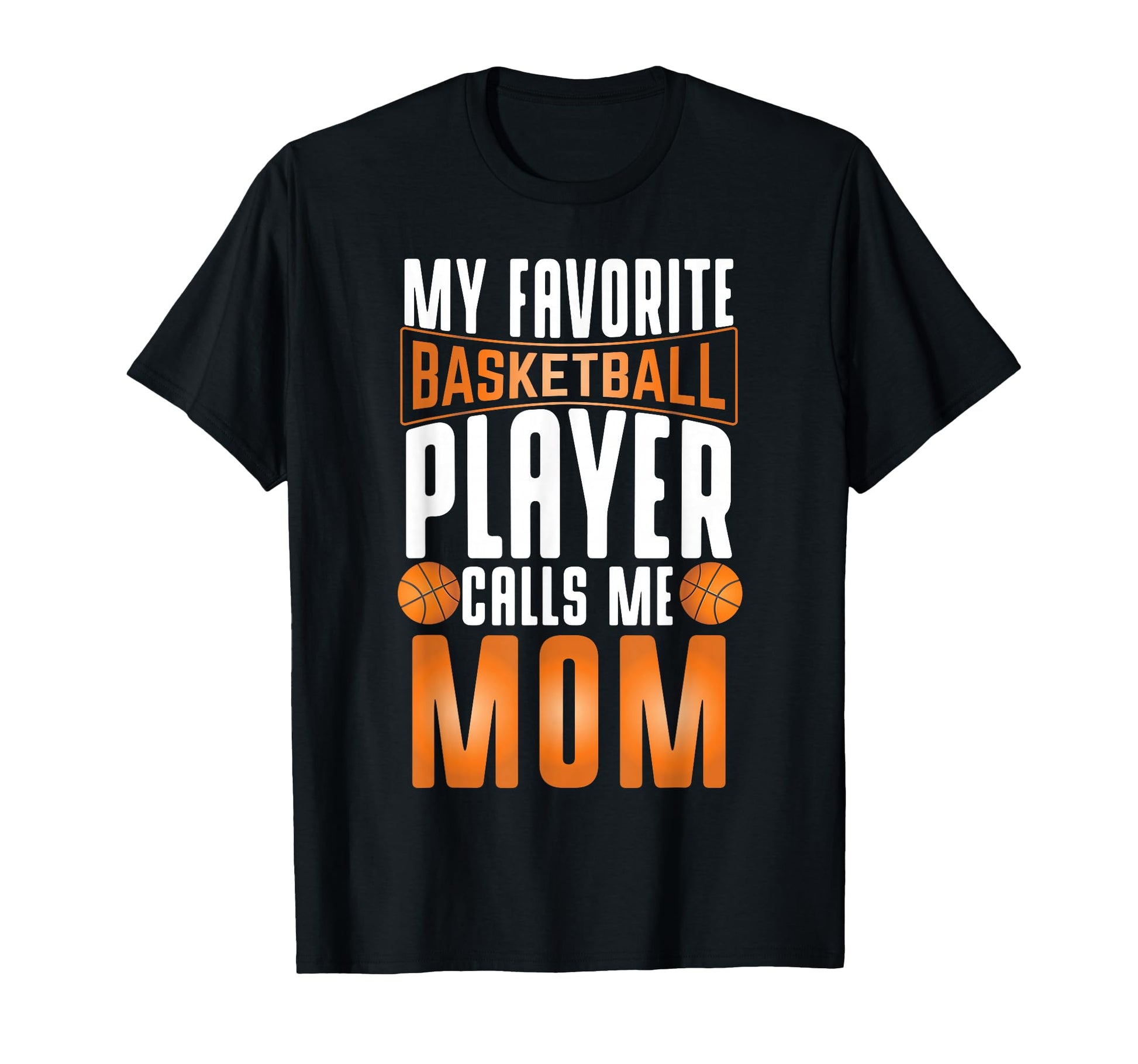 My Favorite Basketball Player Calls T-Shirt - Custom Art Print for Adults - T-Shirt, Sweatshirt, Hoodie