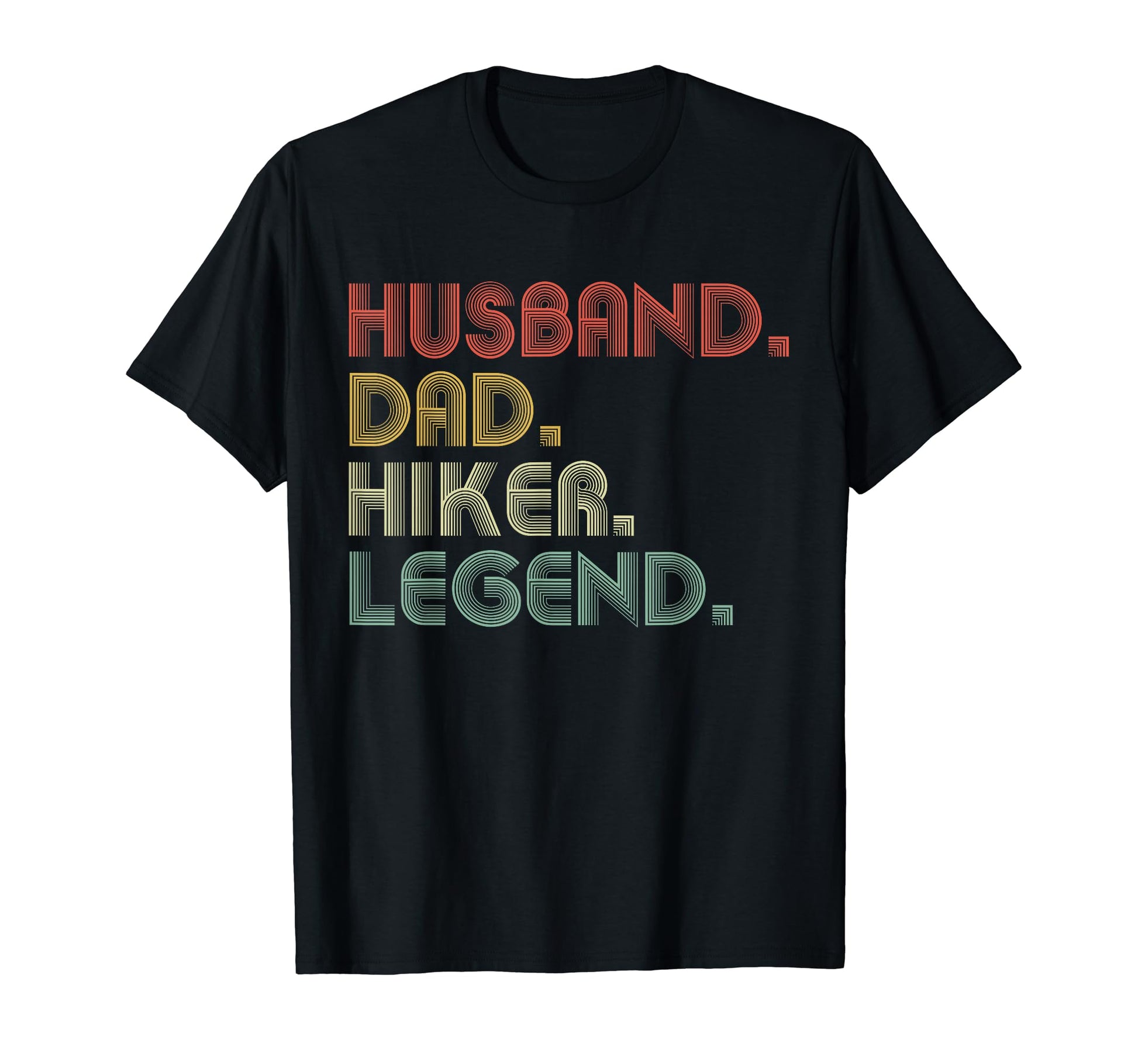 Husband Dad Hiker Funny Hiking Hike T-Shirt - Minimalist Print Unisex - T-Shirt, Sweatshirt, Hoodie