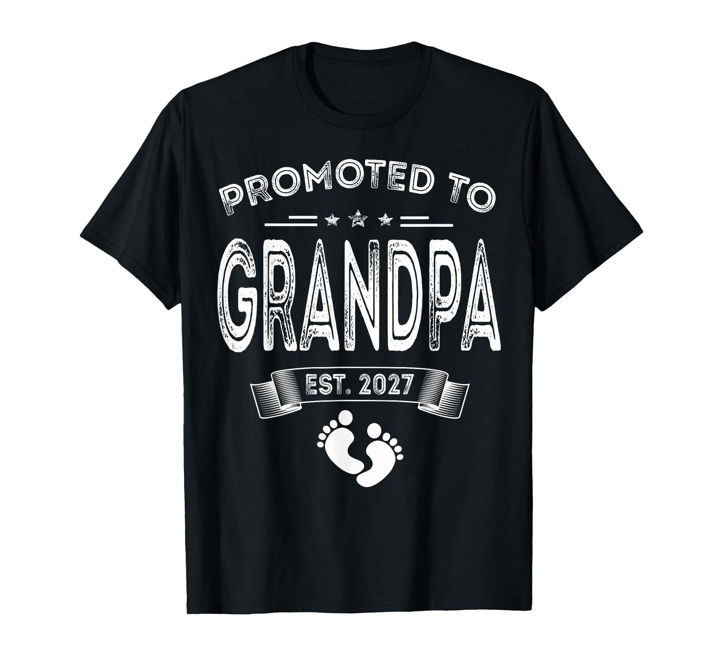 Promoted To Grandpa 2027 Funny New T-Shirt - Custom Art Print Men Women - T-Shirt, Sweatshirt, Hoodie
