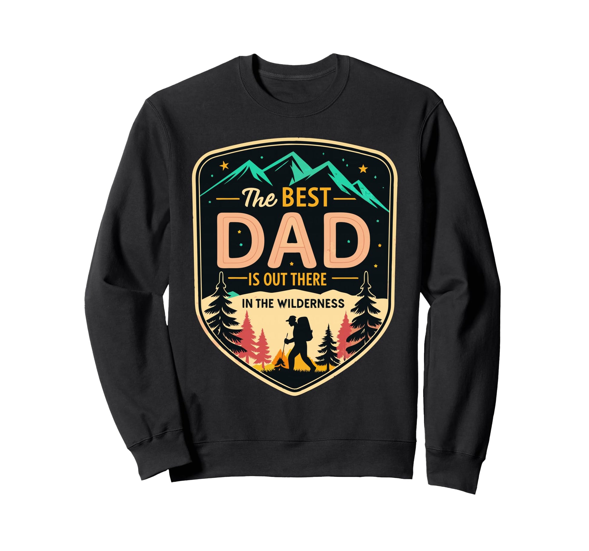 Best Dad Fathers Day Camping Hiking Sweatshirt - Unique Graphic Men Women - T-Shirt, Sweatshirt, Hoodie