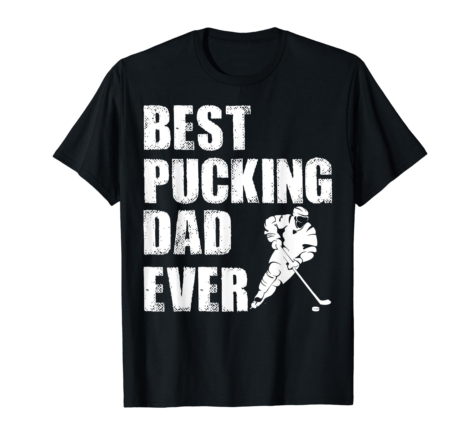 Hockey Dad Gift Funny Best Pucking T-Shirt - Aesthetic Graphic Men Women - T-Shirt, Sweatshirt, Hoodie