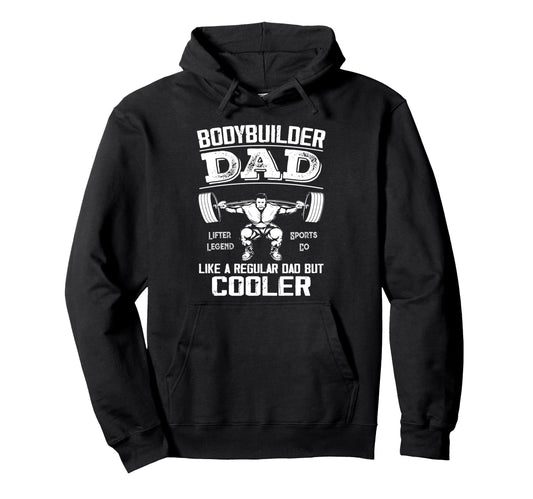Bodybuilder Dad Like Regular Dad But Hoodie - Aesthetic Graphic Unisex - T-Shirt, Sweatshirt, Hoodie