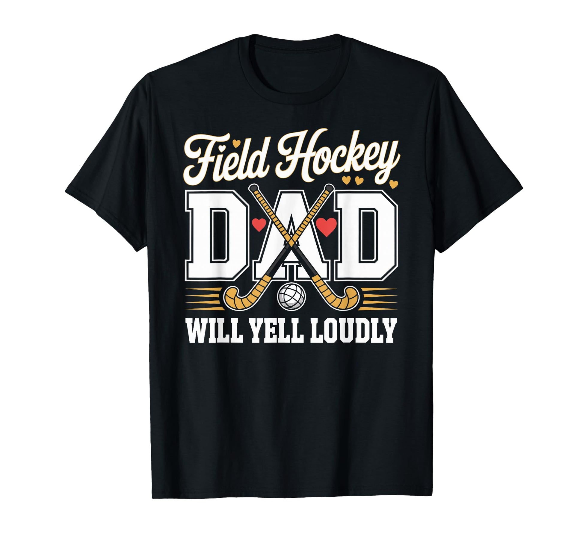 Field Hockey Dad Fathers Day Hoodie - Graphic Print Unisex - T-Shirt, Sweatshirt, Hoodie