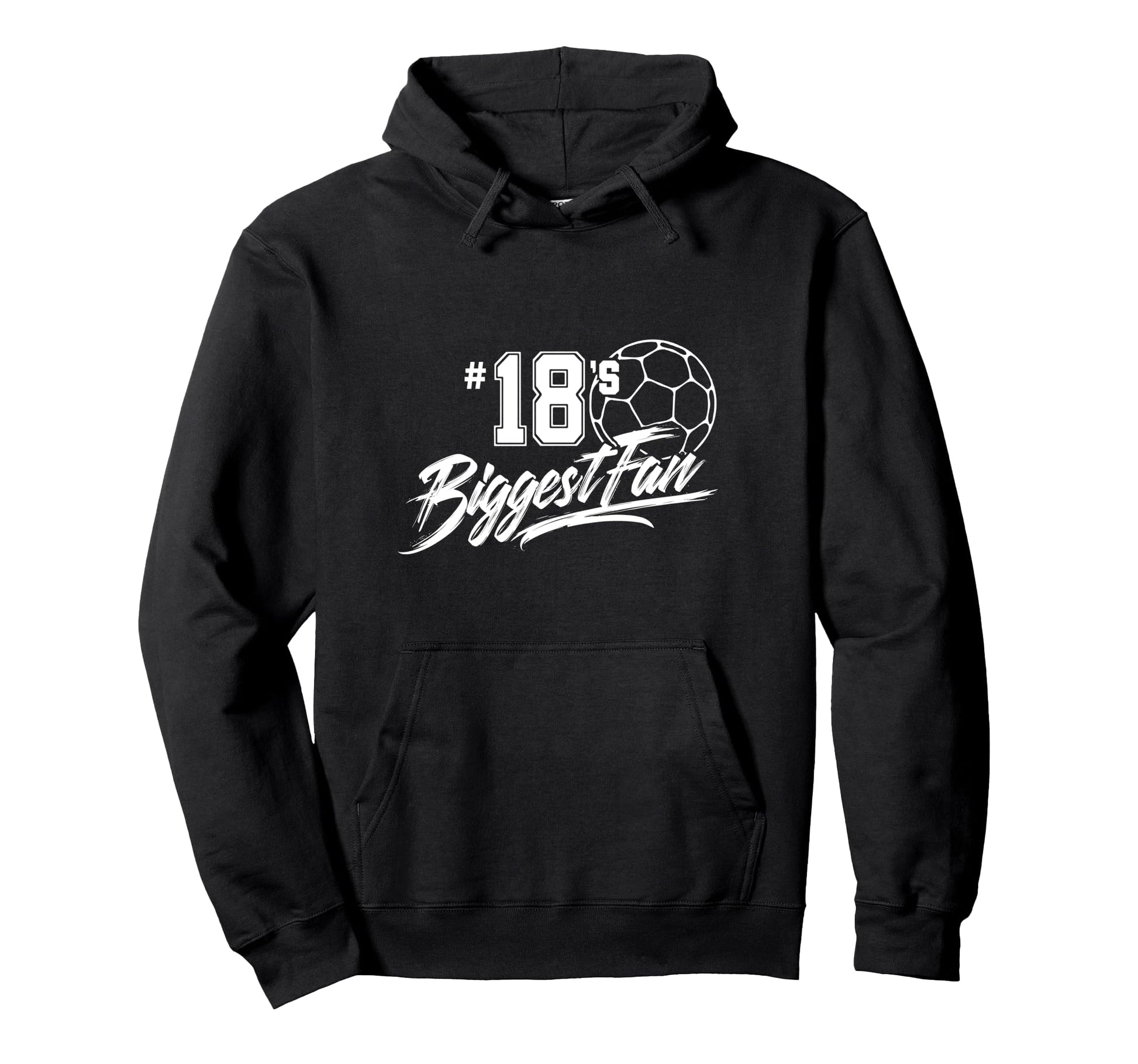Number 18S Biggest Fan Soccer Player Mom Hoodie - Aesthetic Graphic Unisex - T-Shirt, Sweatshirt, Hoodie