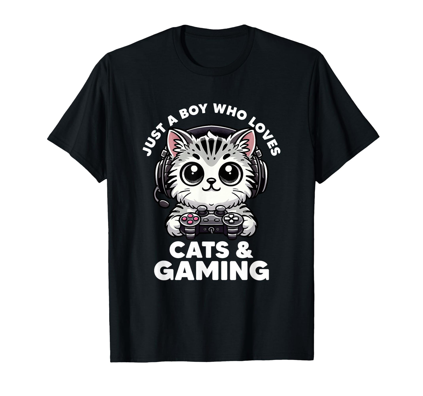Just Who Loves Cats Gaming Cat Dad Funny T-Shirt - Trendy Graphic Unisex - T-Shirt, Sweatshirt, Hoodie