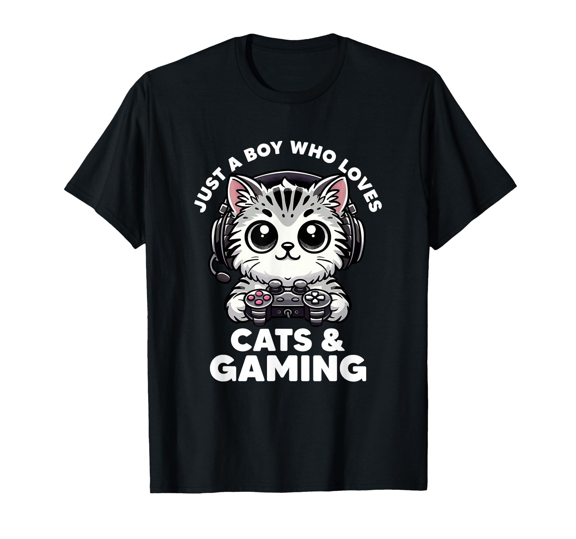 Just Who Loves Cats Gaming Cat Dad Funny T-Shirt - Trendy Graphic Unisex - T-Shirt, Sweatshirt, Hoodie