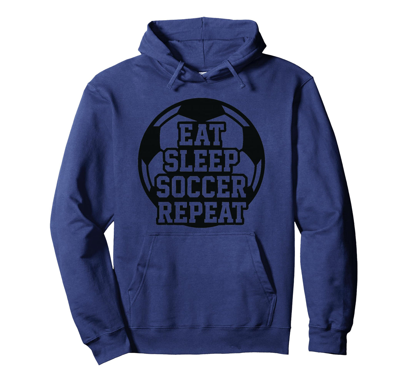 Eat Sleep Soccer Repeat Funny Soccer Hoodie - Custom Art Print Men Women - T-Shirt, Sweatshirt, Hoodie