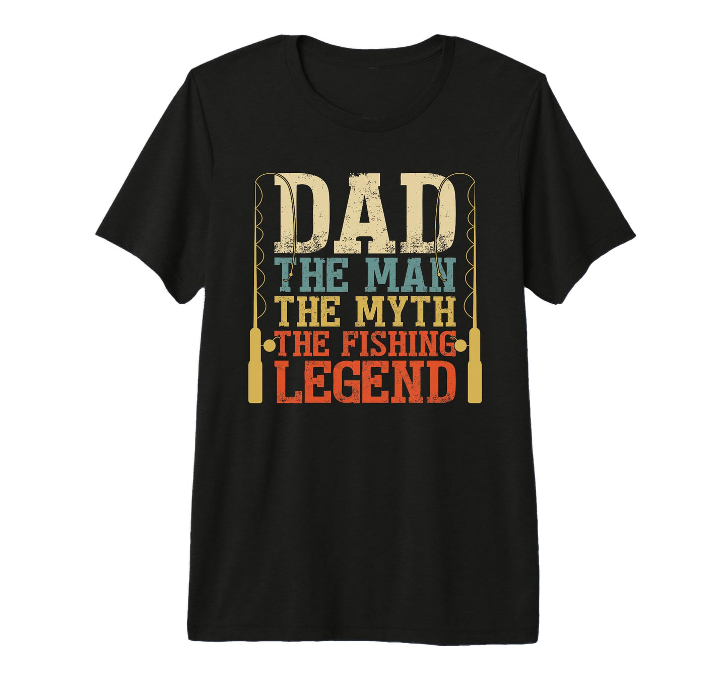 Dad Myth Fishing Legend Fishing Pole T-Shirt - Unique Graphic Men Women - T-Shirt, Sweatshirt, Hoodie