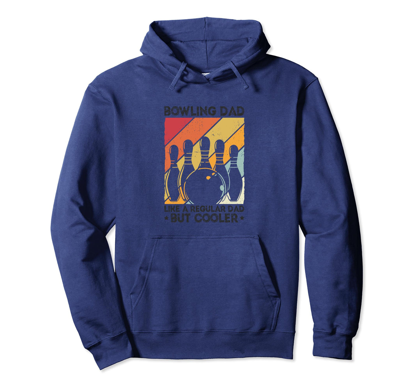 Bowling Dad Like Regular Dad But Cooler Hoodie - Custom Art Print Unisex - T-Shirt, Sweatshirt, Hoodie