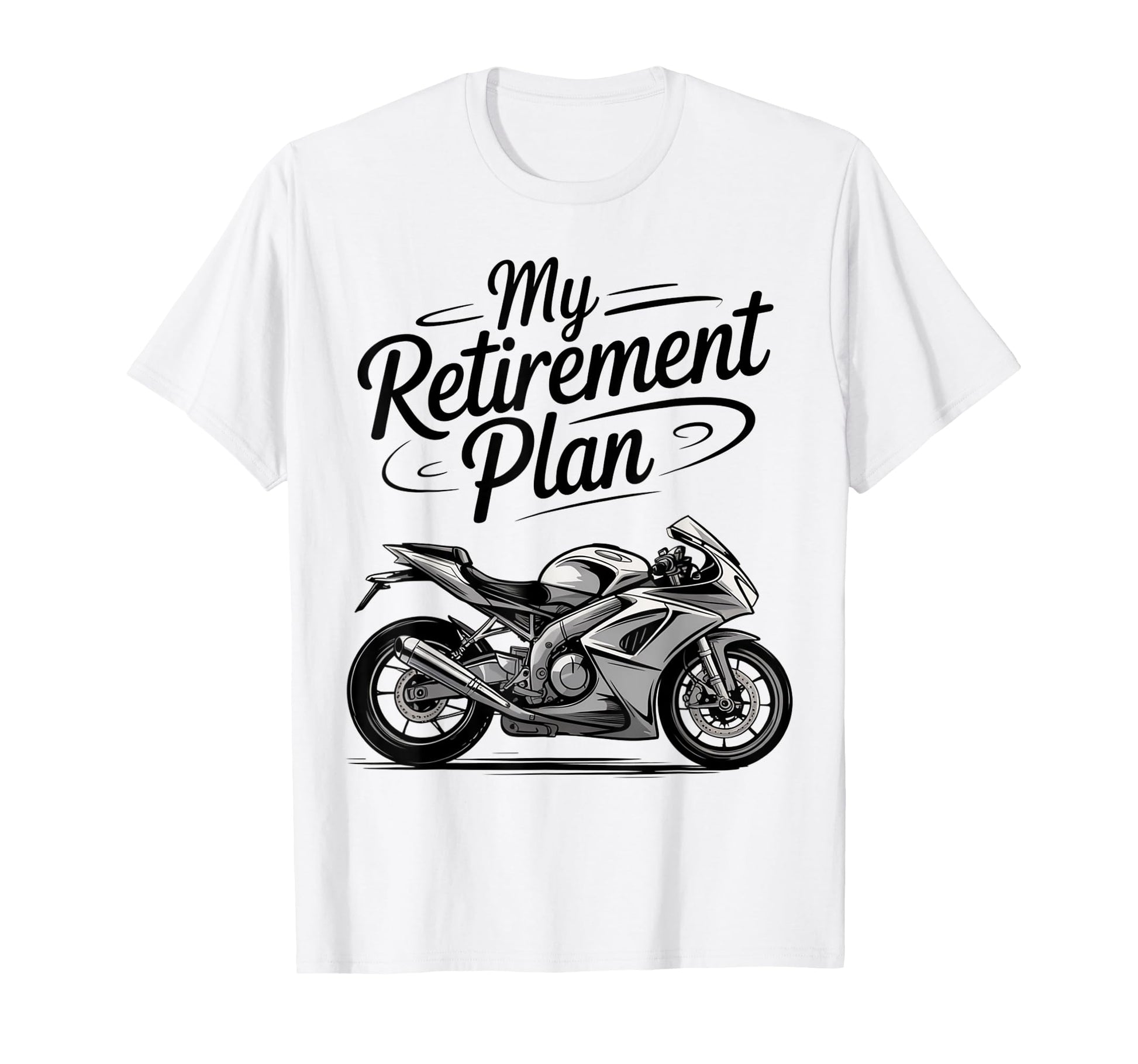 Retirement Plan Motorcycle Travel Dad T-Shirt - Trendy Graphic for Adults - T-Shirt, Sweatshirt, Hoodie