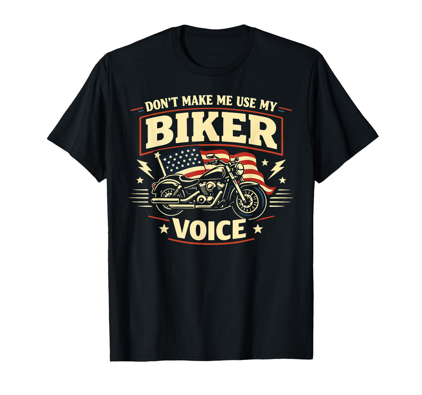 Motorcycle Biker Dont Make Me Use My T-Shirt - Custom Art Print for Adults - T-Shirt, Sweatshirt, Hoodie