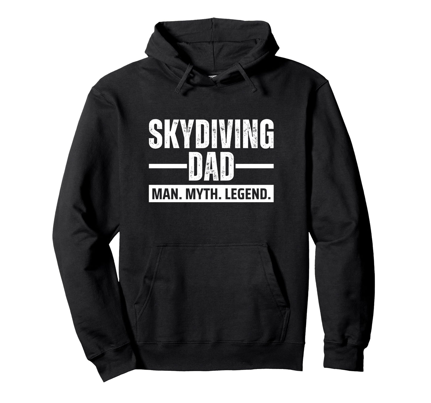 Skydiving Dad Myth Legend Hoodie - Minimalist Print for Adults - T-Shirt, Sweatshirt, Hoodie