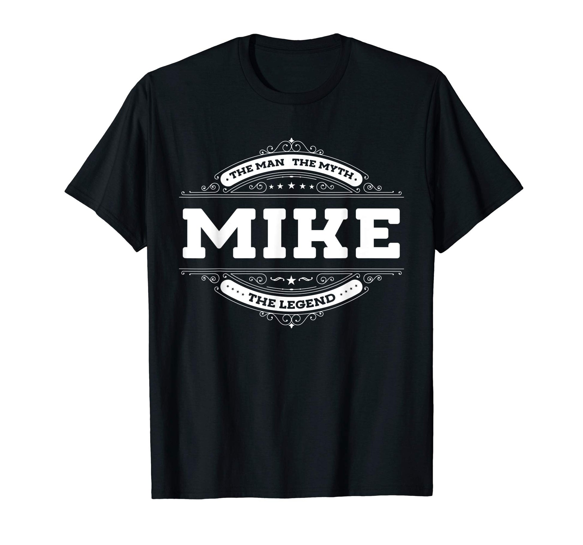 Mens Mike Myth Legend Dad Grandpa Funny T-Shirt - Graphic Print Men Women - T-Shirt, Sweatshirt, Hoodie