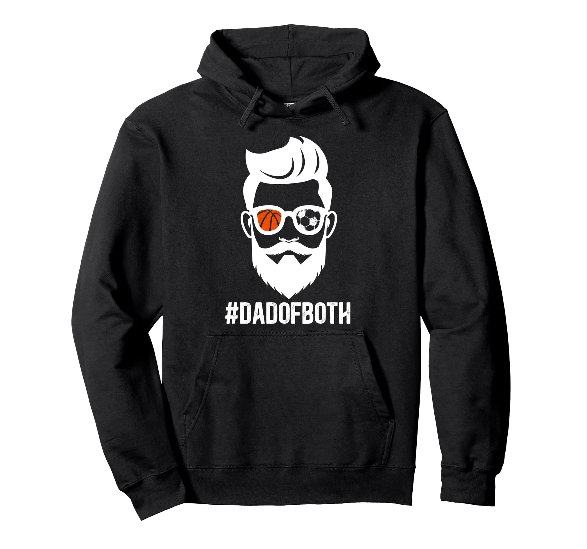Dad Both Soccer Basketball Dad Ballers Hoodie - Unique Graphic Men Women - T-Shirt, Sweatshirt, Hoodie