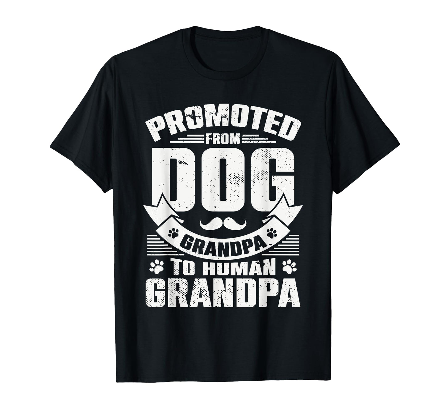 Promoted From Dog Grandpa To T-Shirt - Casual Everyday Wear for Adults - T-Shirt, Sweatshirt, Hoodie