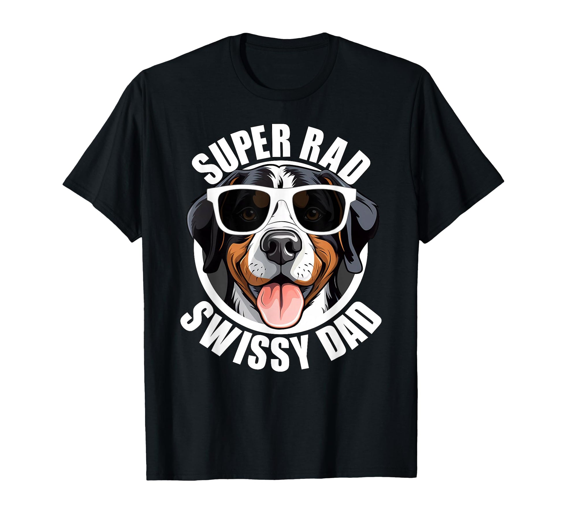 Greater Swiss Mountain Dog Dad T-Shirt - Streetwear Style for Adults - T-Shirt, Sweatshirt, Hoodie