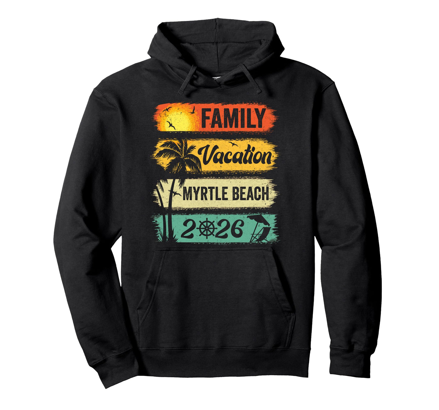 Family Myrtle Beach Vacation 2026 Funny Hoodie - Graphic Print Unisex - T-Shirt, Sweatshirt, Hoodie