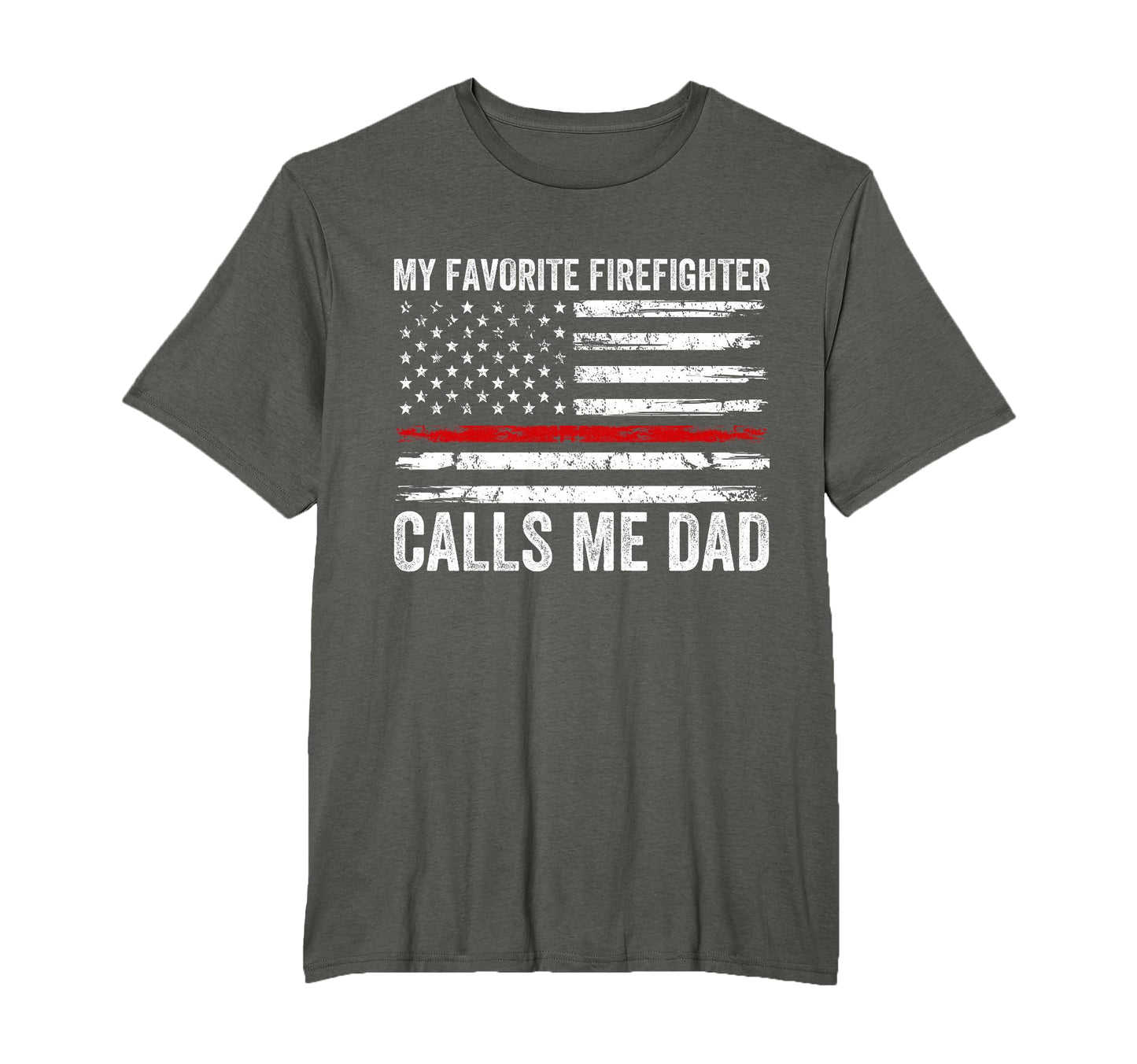 My Favorite Firefighter Calls Me Dad Usa T-Shirt - Graphic Print Men Women - T-Shirt, Sweatshirt, Hoodie
