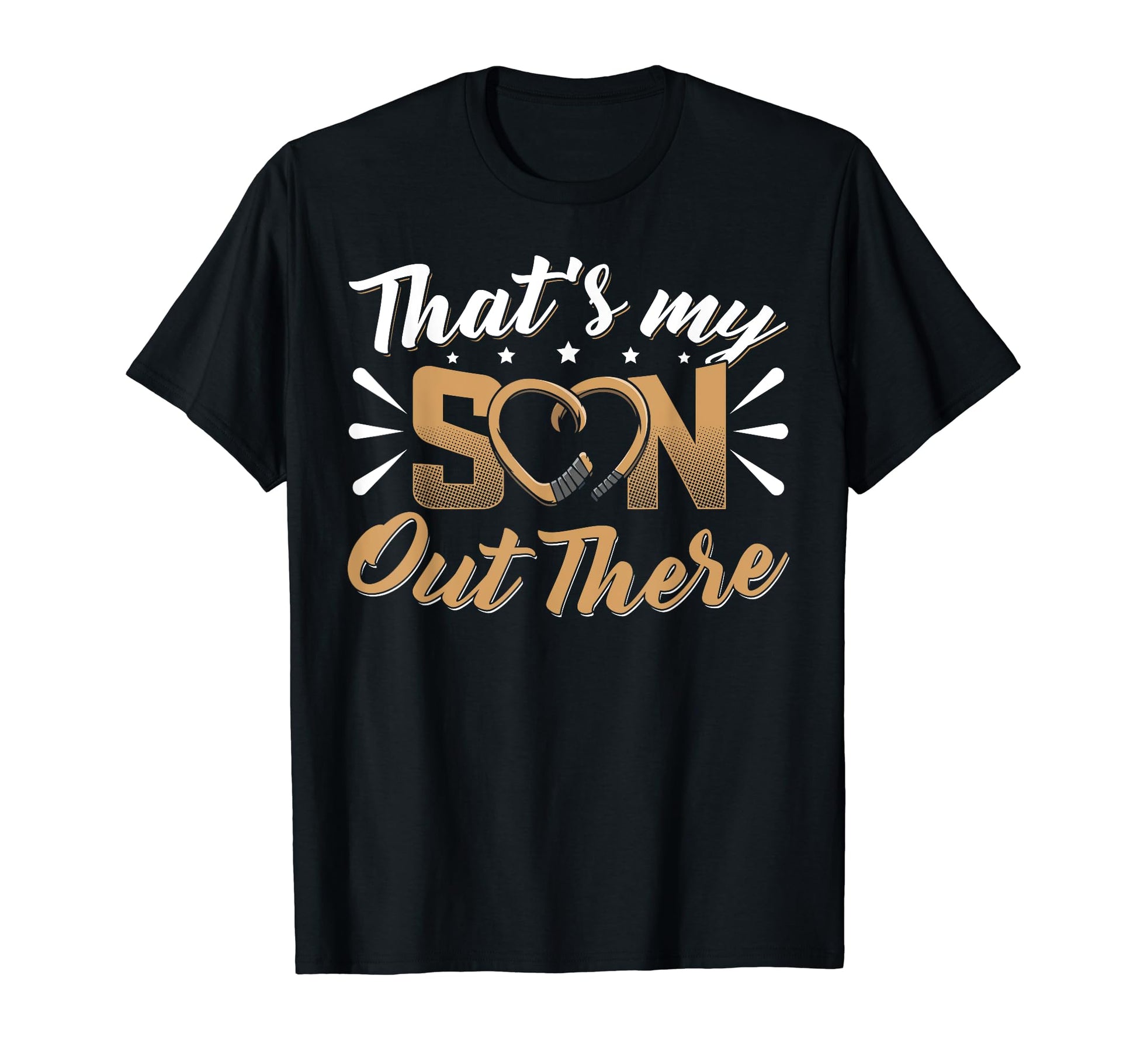 Thats My Son Out There Hockey Mom T-Shirt - Fun Novelty Design for Adults - T-Shirt, Sweatshirt, Hoodie