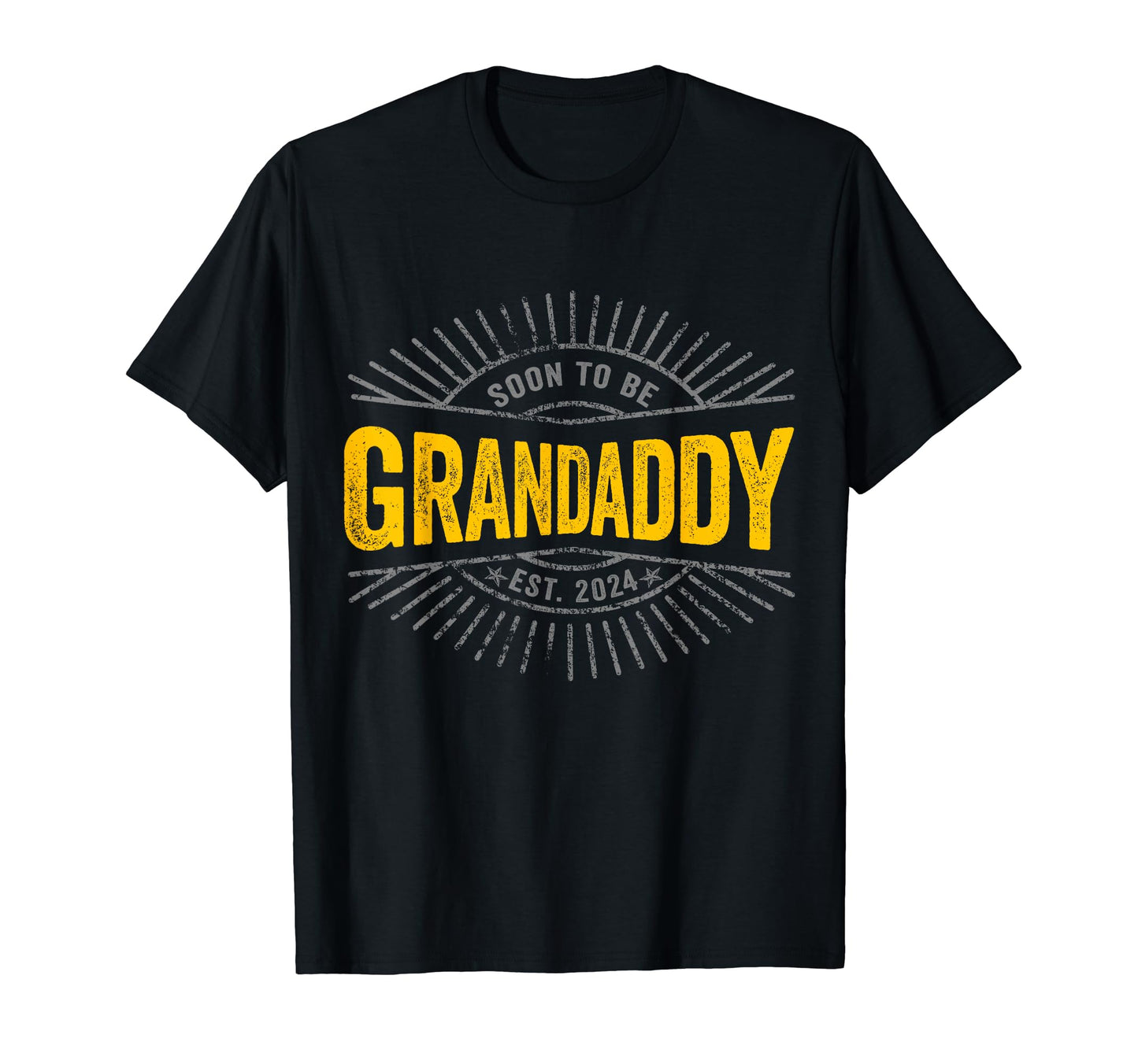 Soon To Be Grandaddy Est 2024 Promoted To T-Shirt - Novelty Apparel Unisex - T-Shirt, Sweatshirt, Hoodie