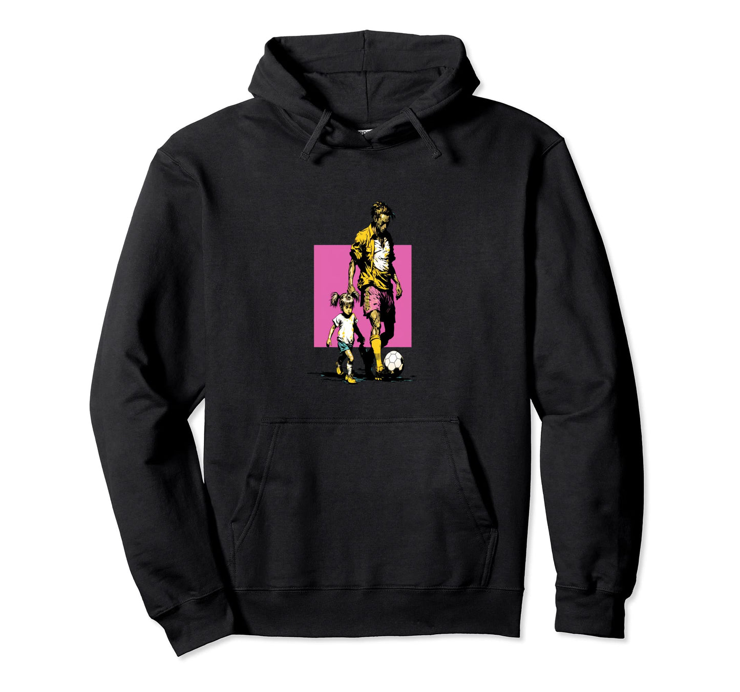 Dad And Daughter Playing Football Pop Art Hoodie - Unique Graphic Unisex - T-Shirt, Sweatshirt, Hoodie