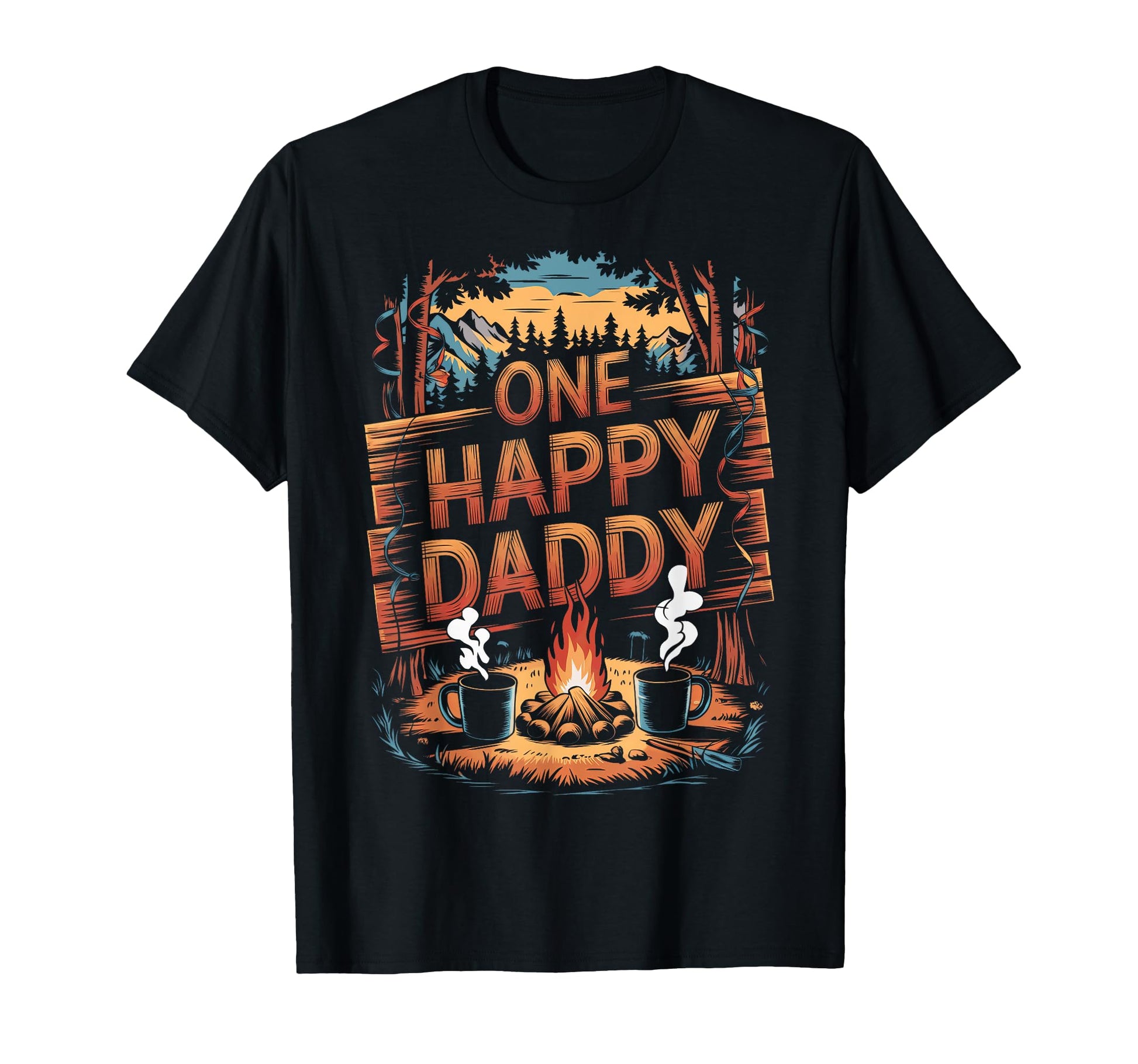 One Happy Daddy Camping One Happy Camper T-Shirt - Custom Art Print Unisex - T-Shirt, Sweatshirt, Hoodie