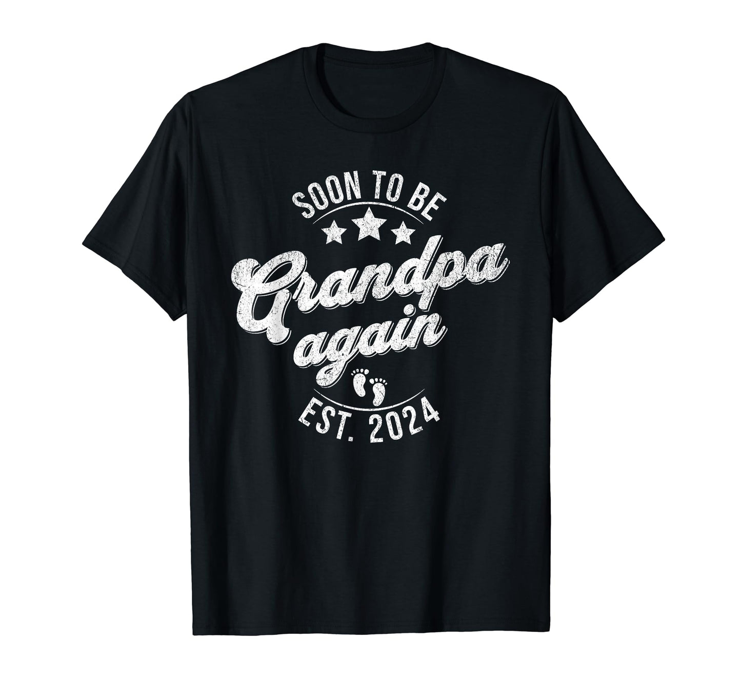 Soon To Be Grandpa Again Est 2024 T-Shirt - Aesthetic Graphic for Adults - T-Shirt, Sweatshirt, Hoodie