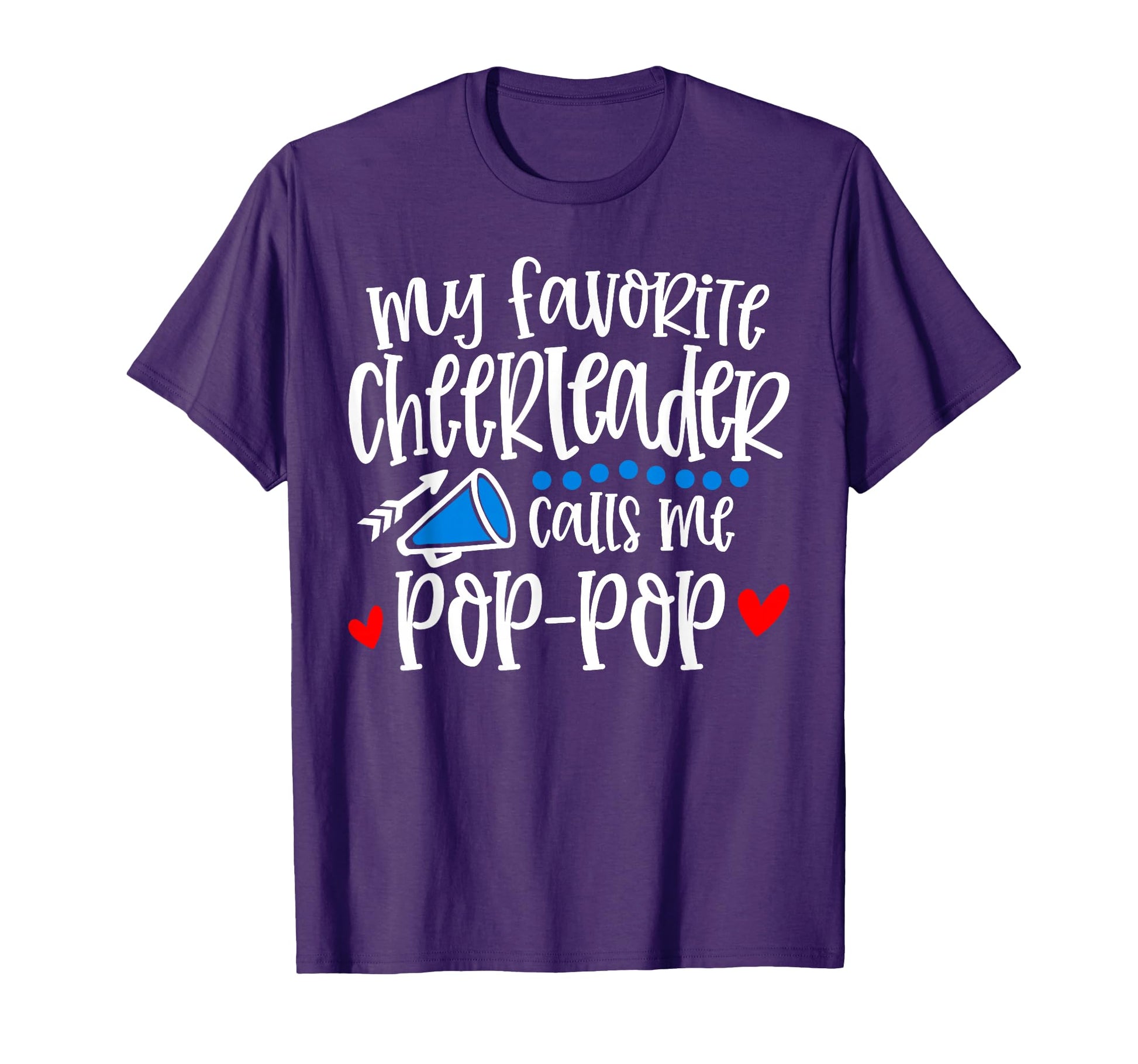 My Favorite Cheerleader Calls Me Pop T-Shirt - Aesthetic Graphic Unisex - T-Shirt, Sweatshirt, Hoodie