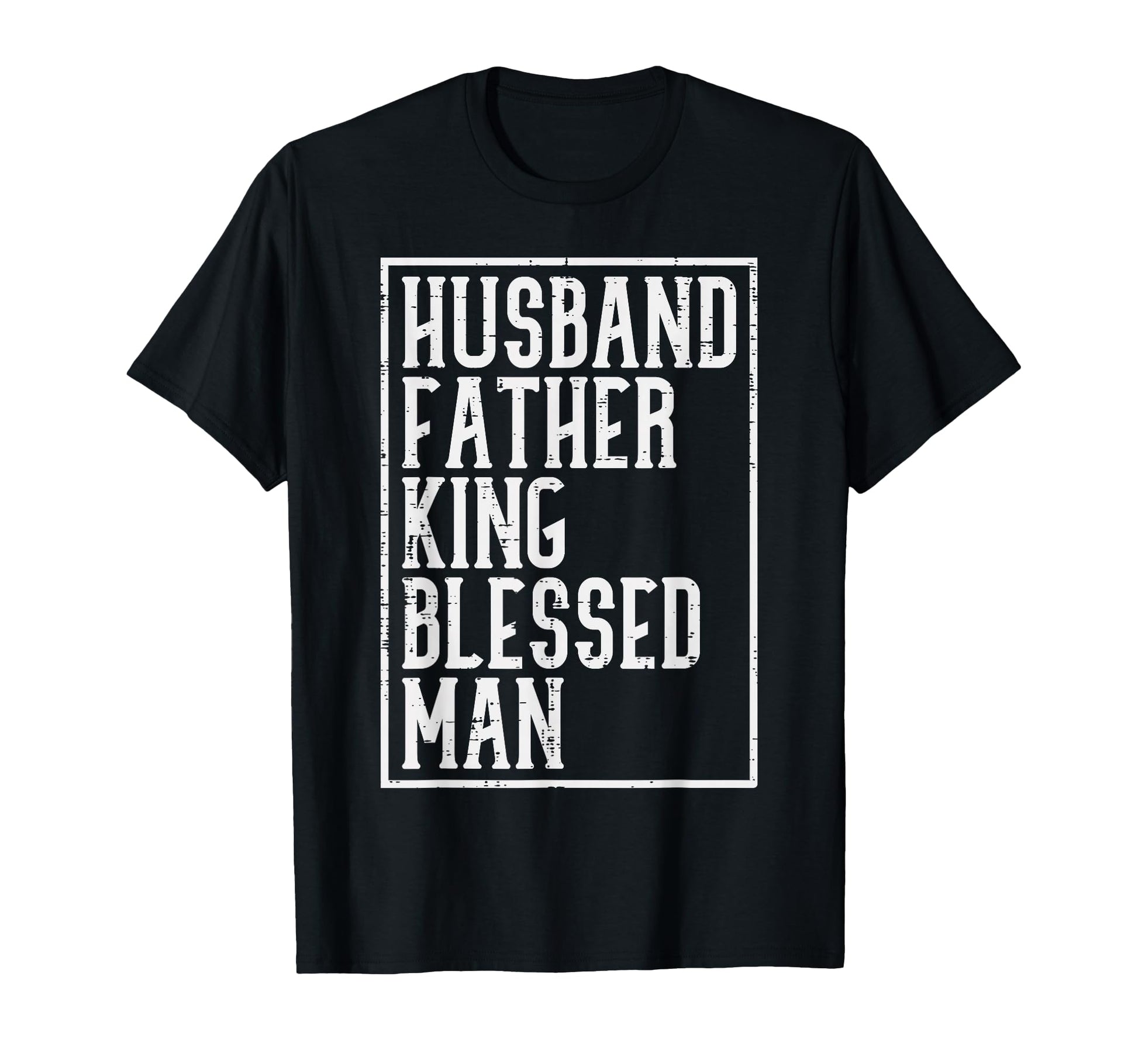 Husband Father King Blessed Black T-Shirt - Novelty Apparel Men Women - T-Shirt, Sweatshirt, Hoodie