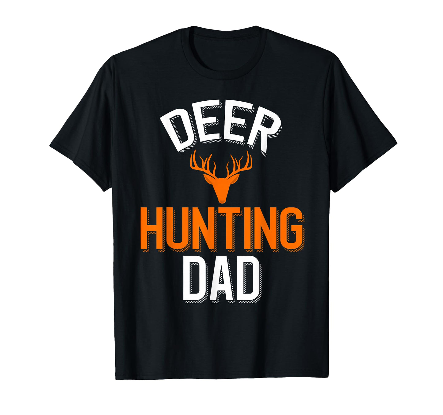 Deer Hunting Dad Deer Hunter T-Shirt - Aesthetic Graphic Men Women - T-Shirt, Sweatshirt, Hoodie